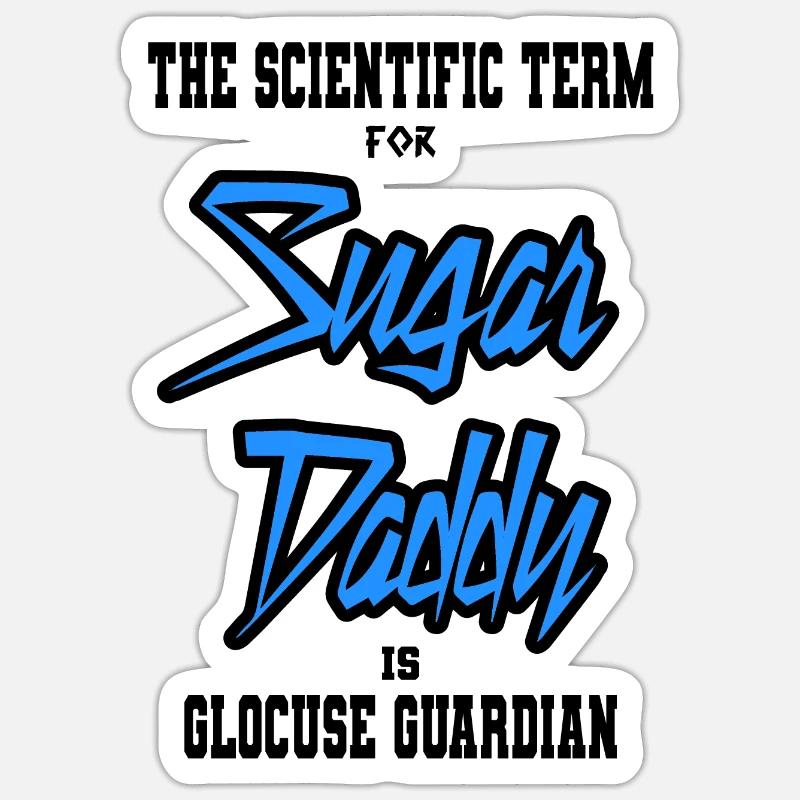 Sugar Daddy - Sticker size S (10 x 10 cm) - white matte