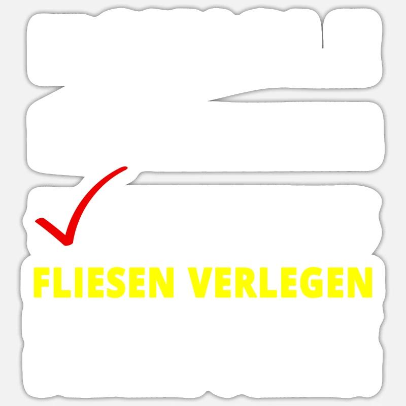 Fliesenleger Spruch Geschenk - Sticker Größe S (10 x 10 cm) - Mattweiß