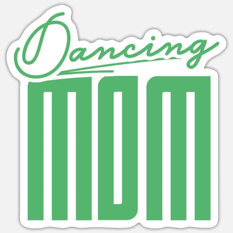 Dancer Mama - Sticker size S (10 x 10 cm) - white matte