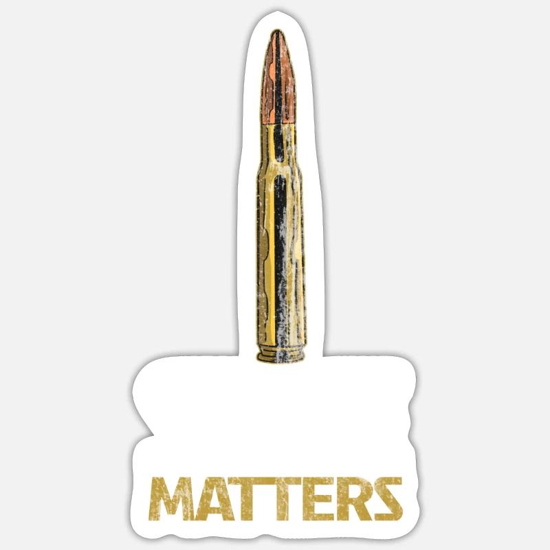 Ammunition with a strong message - Sticker size S (10 x 10 cm) - white matte