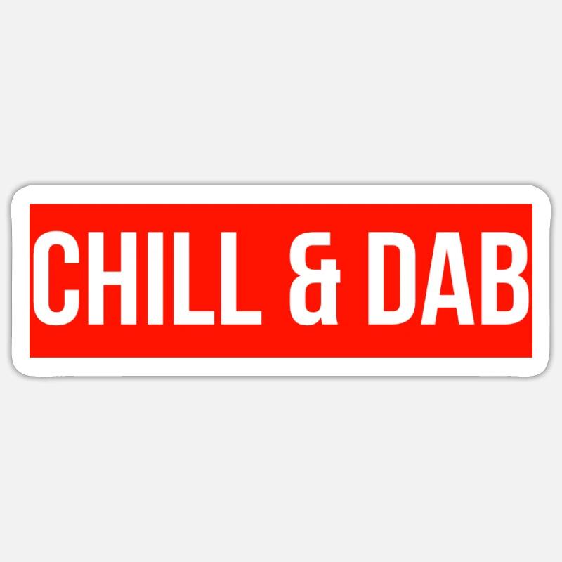 Chill and Dab - Sticker taille S (10 x 10 cm) - blanc mat