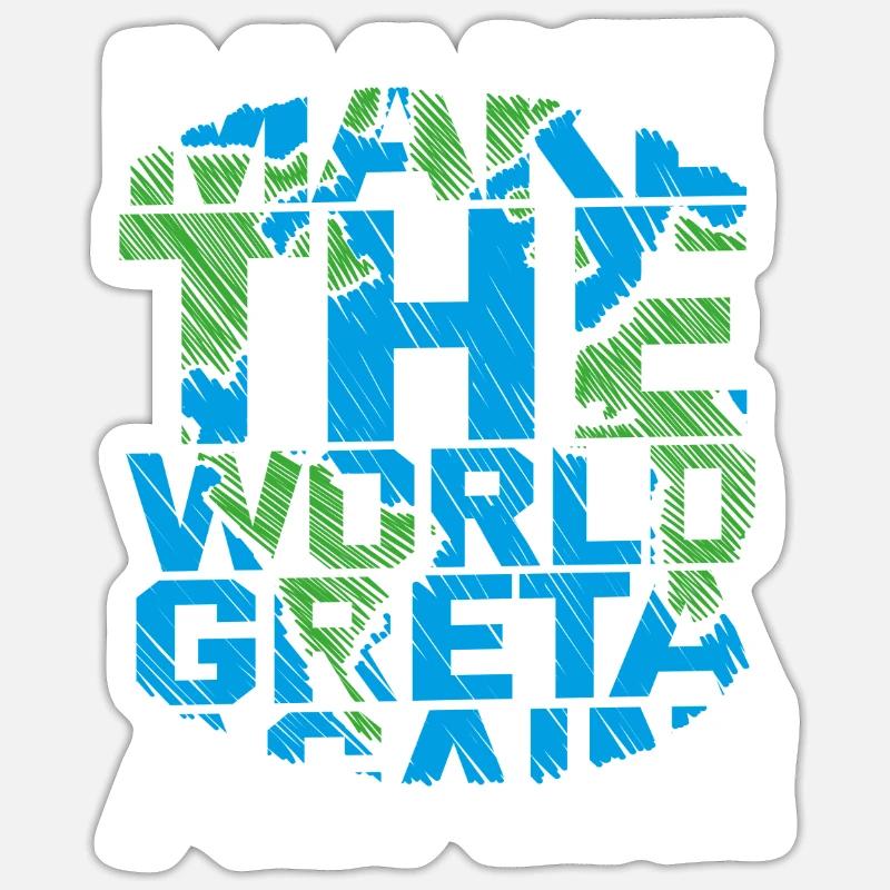 Make the World Greta again! Sticker Größe S (10 x 10 cm)