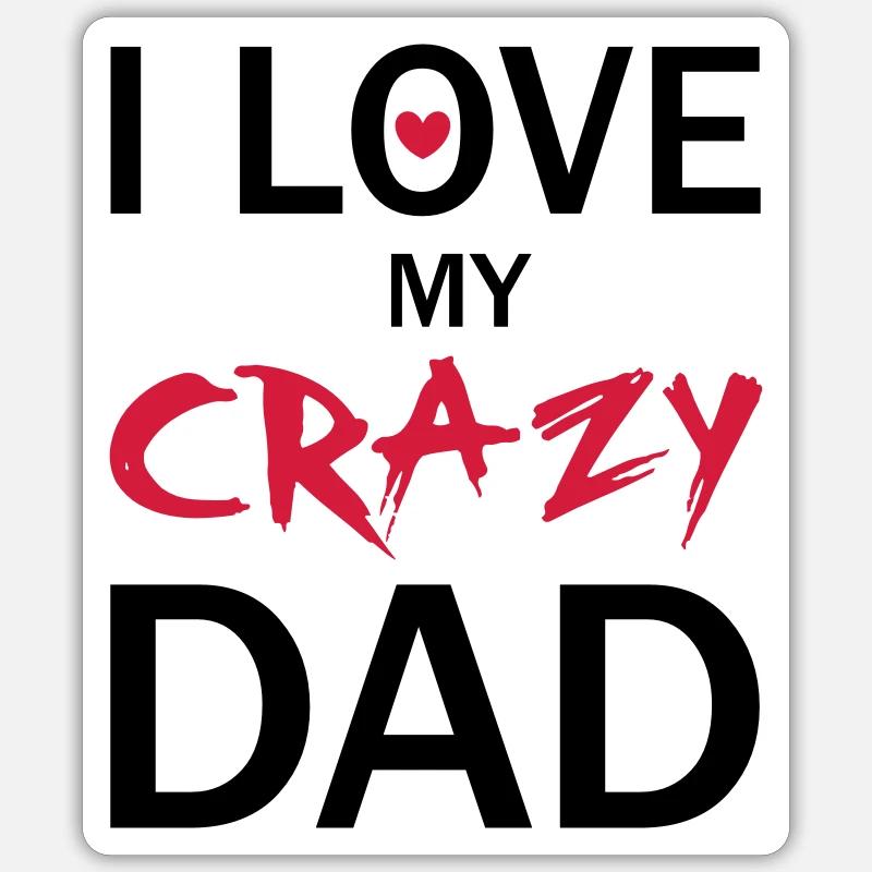 Love Dad - Sticker taille S (10 x 10 cm) - blanc mat