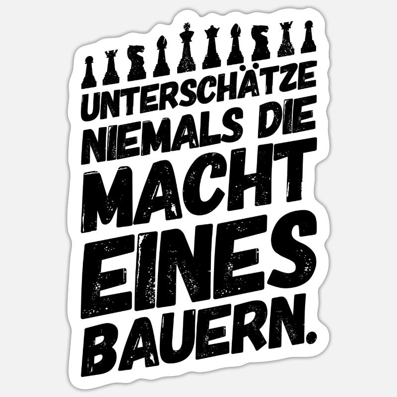 Schach Sprüche Bauer - Sticker Größe S (10 x 10 cm) - Mattweiß