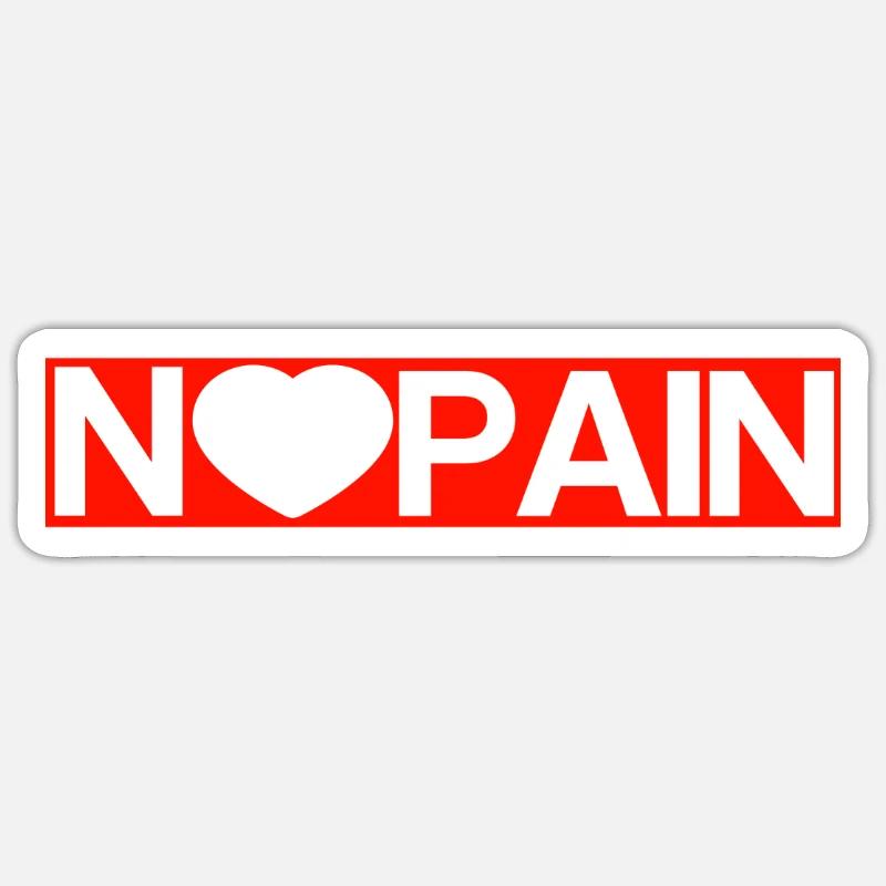 Pas de douleur Sticker taille S (10 x 10 cm)