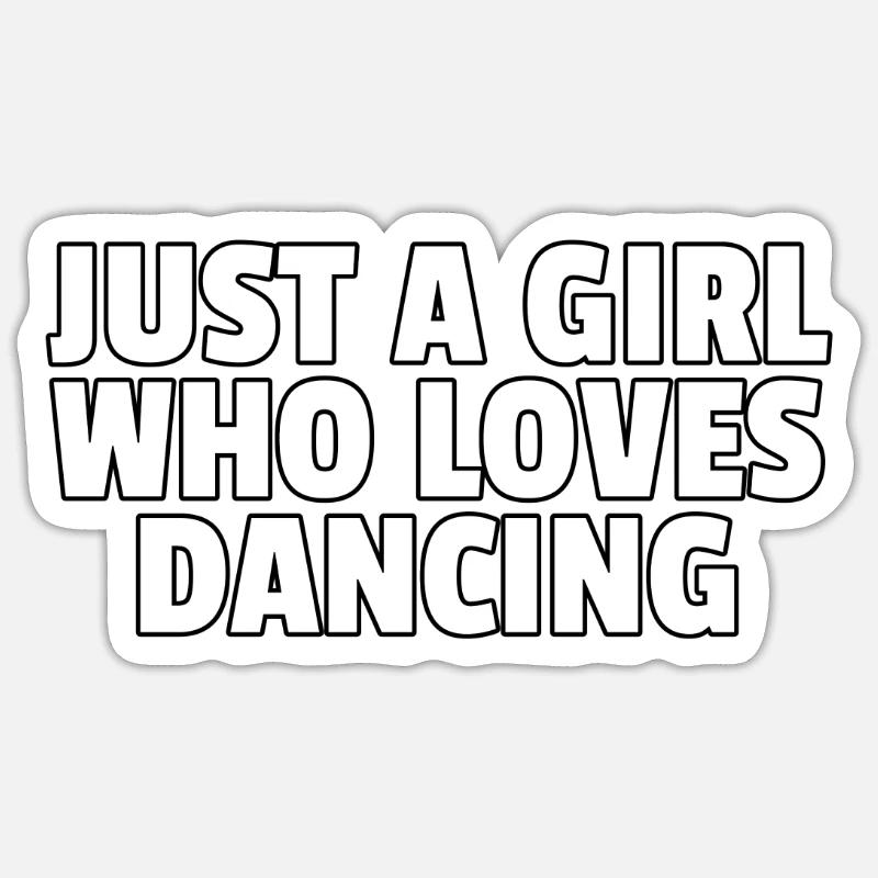Dancing dance dancer dancer Funny gift - Sticker size S (10 x 10 cm) - white matte