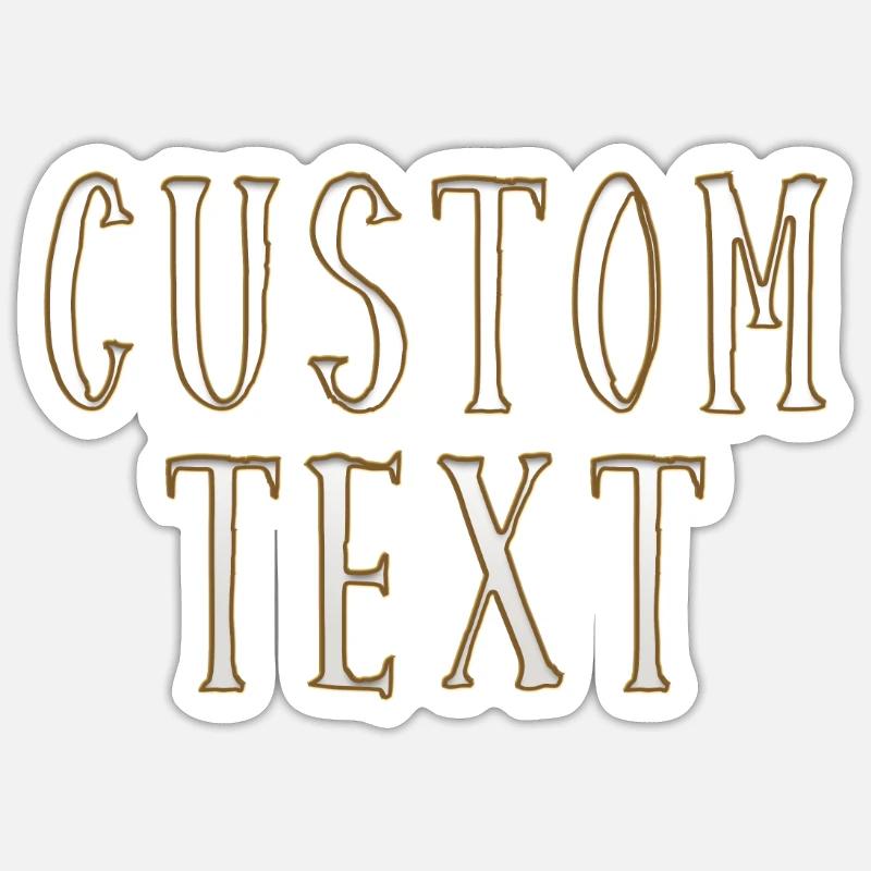 Custom text - Sticker size S (10 x 10 cm) - white matte
