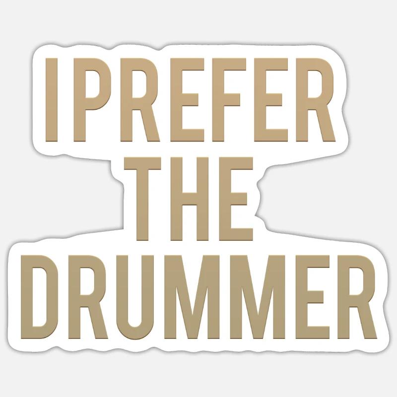 Je préfère le batteur - Sticker taille S (10 x 10 cm) - blanc mat