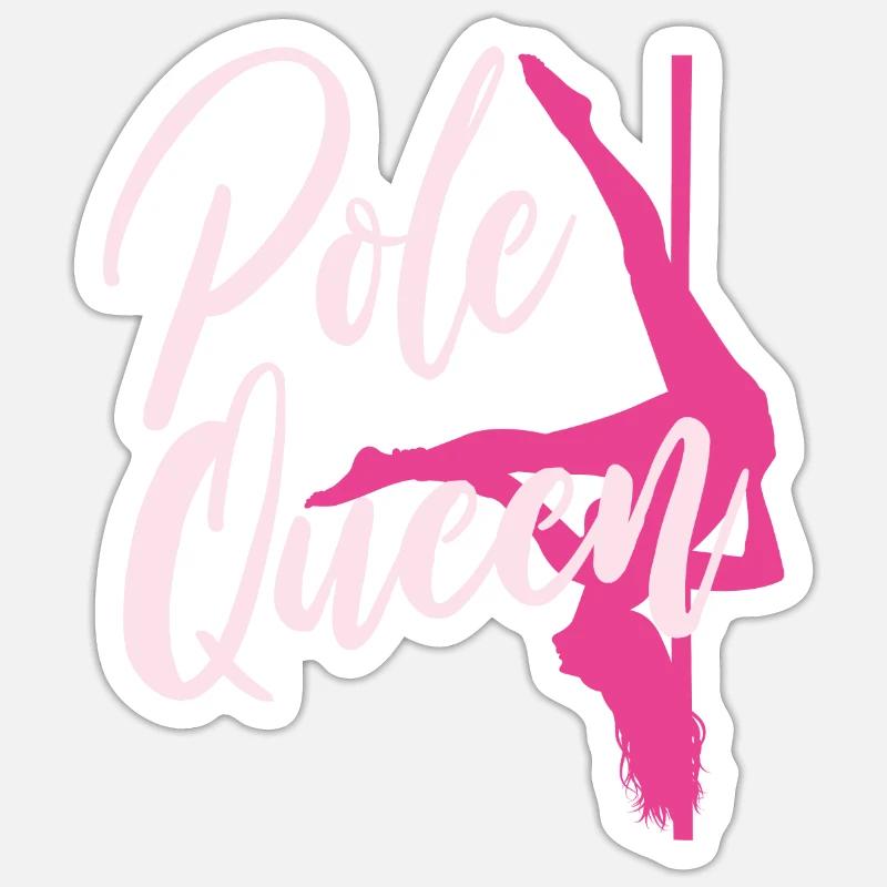 Pole Dance Queen Sticker size S (10 x 10 cm)