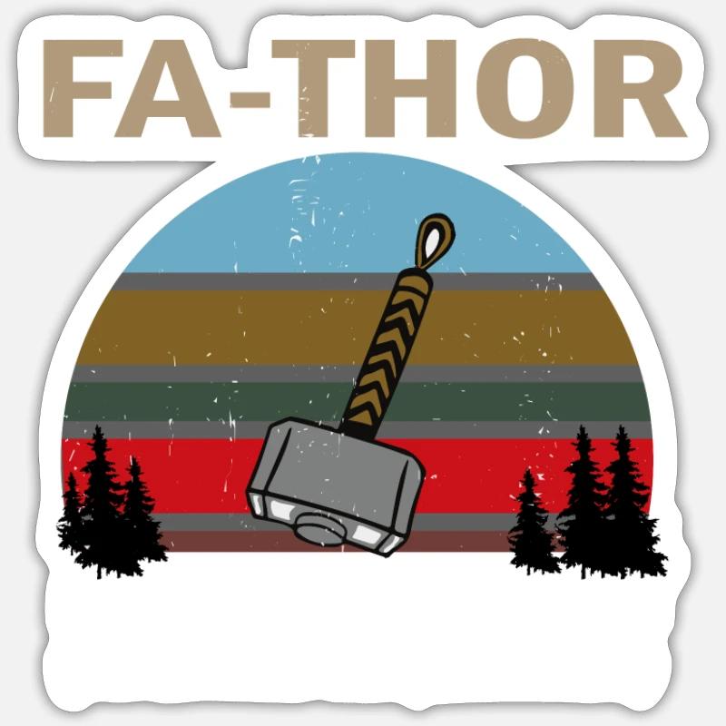 Father's Day Daddy Daddy Daddy Dad Fathor Thor Sticker size S (10 x 10 cm)