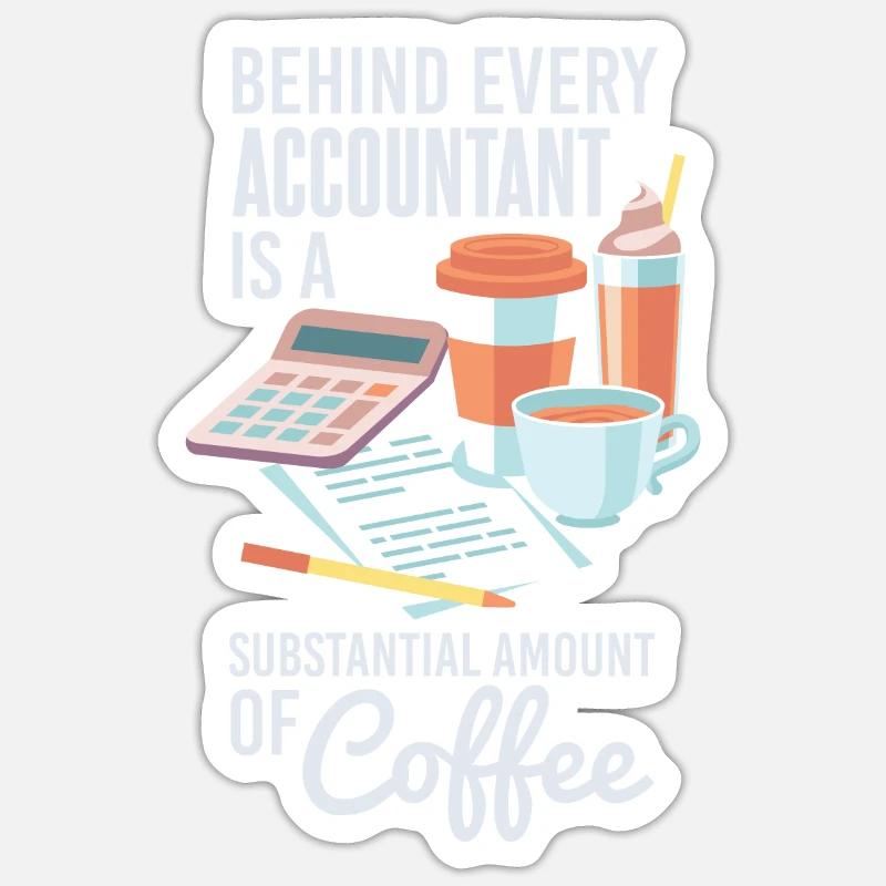 Café comptable drôle Sticker taille S (10 x 10 cm)