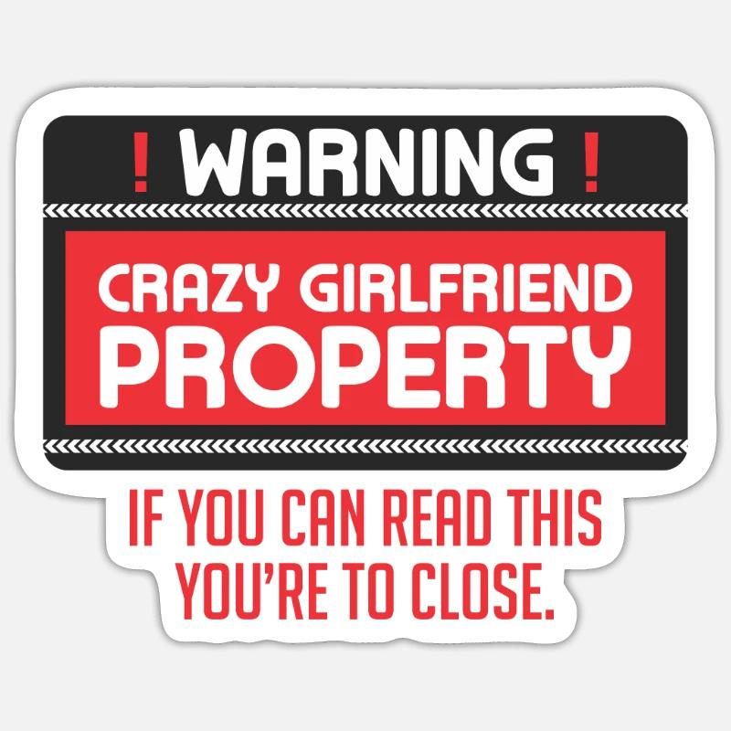 Crazy Kæreste Ejendom Kæreste - Sticker størrelse S (10 x 10 cm) - mat hvid