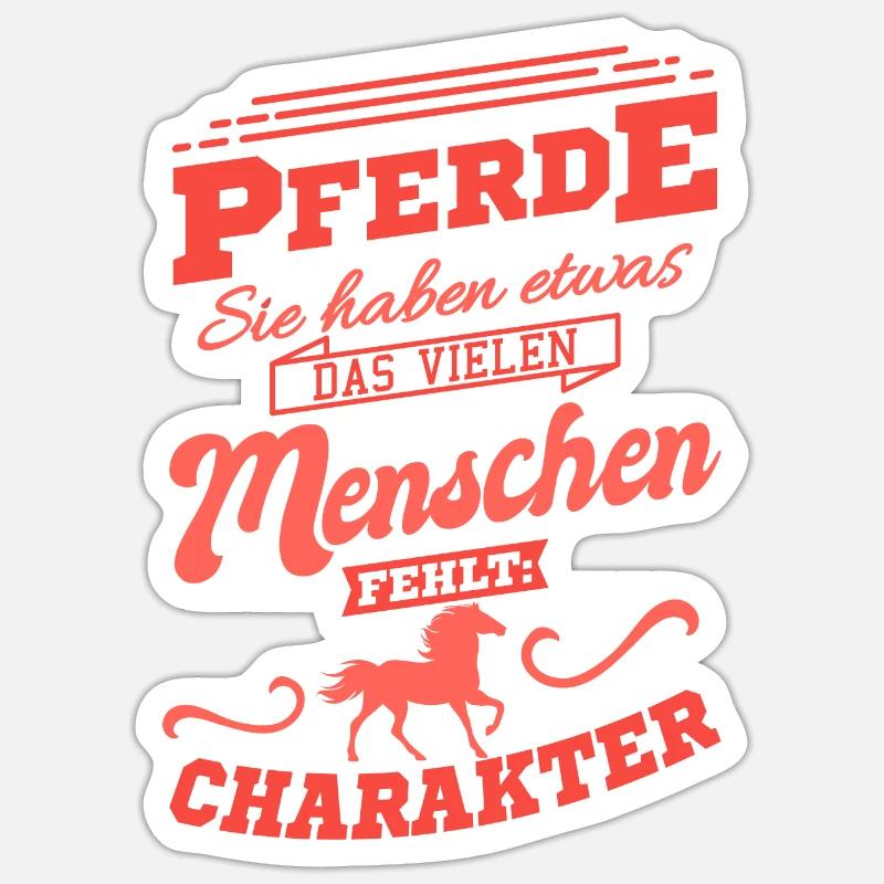 Pferdespruch Pferdesprüche Geschenkidee Sticker Größe S (10 x 10 cm)