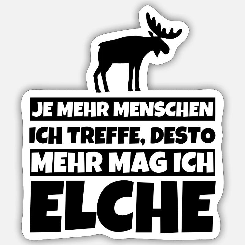 Elch Geschenke lustiger Spruch Elche - Sticker Größe S (10 x 10 cm) - Mattweiß