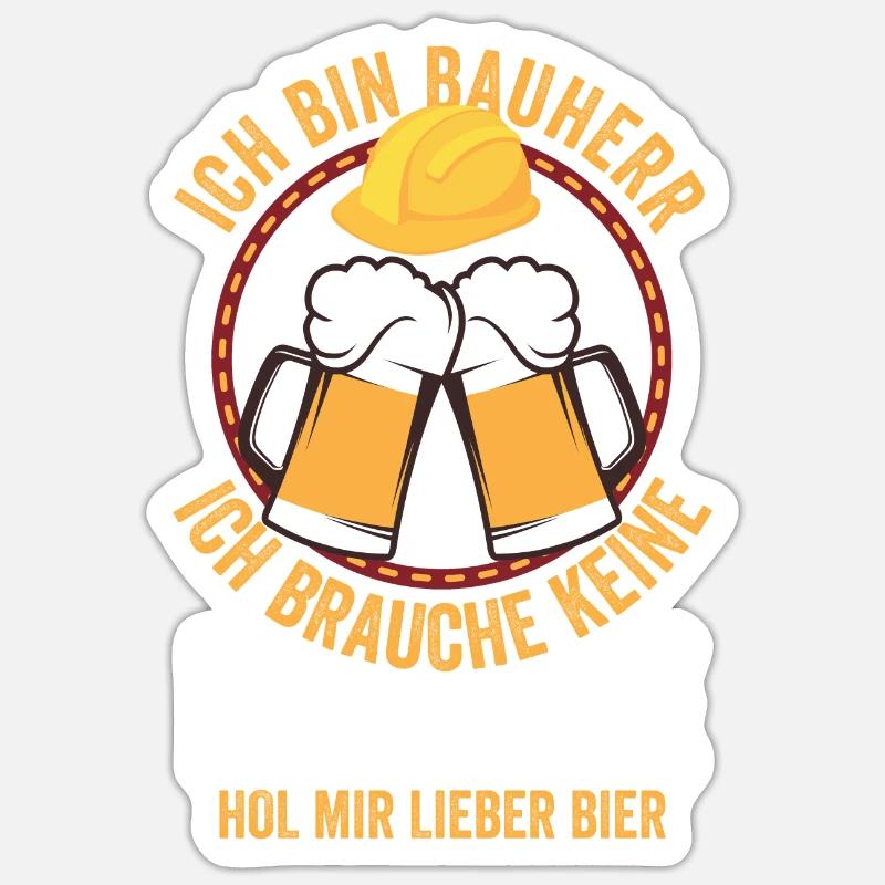 Bauherr Bier - Sticker Größe S (10 x 10 cm) - Mattweiß