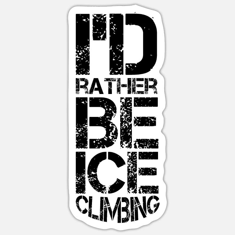 Eisklettern Eistour Eiswand Eiskletterer Eispickel - Sticker Größe S (10 x 10 cm) - Mattweiß