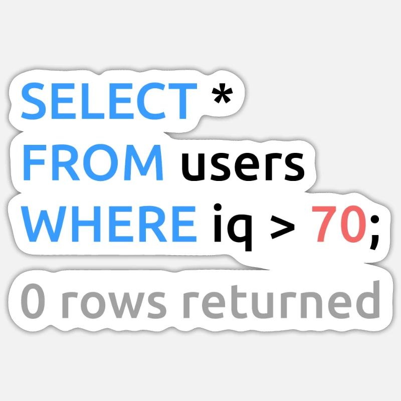 Programmeur Admin Drôle Code SQL Sticker taille S (10 x 10 cm)