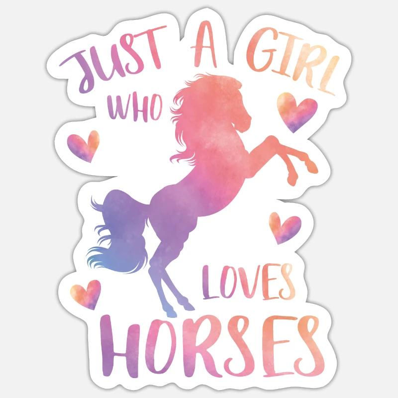 Nur ein Mädchen, das Pferde liebt - Sticker Größe S (10 x 10 cm) - Mattweiß