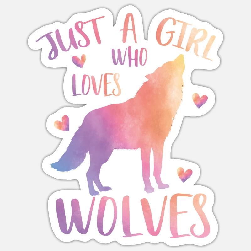 Nur ein Mädchen, das Wölfe liebt Sticker Größe S (10 x 10 cm)