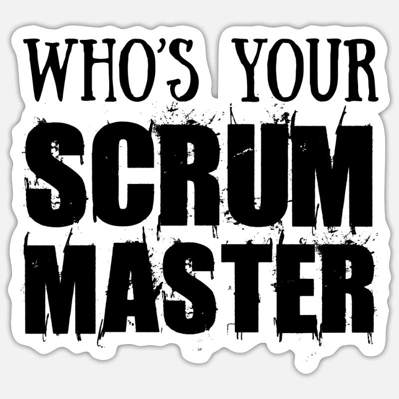 Scrum Master Wer ist dein Scrum Master? - Sticker Größe S (10 x 10 cm) - Mattweiß