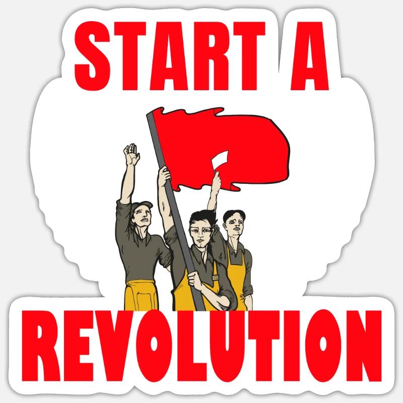 Start a revolution communism Sticker size S (10 x 10 cm)