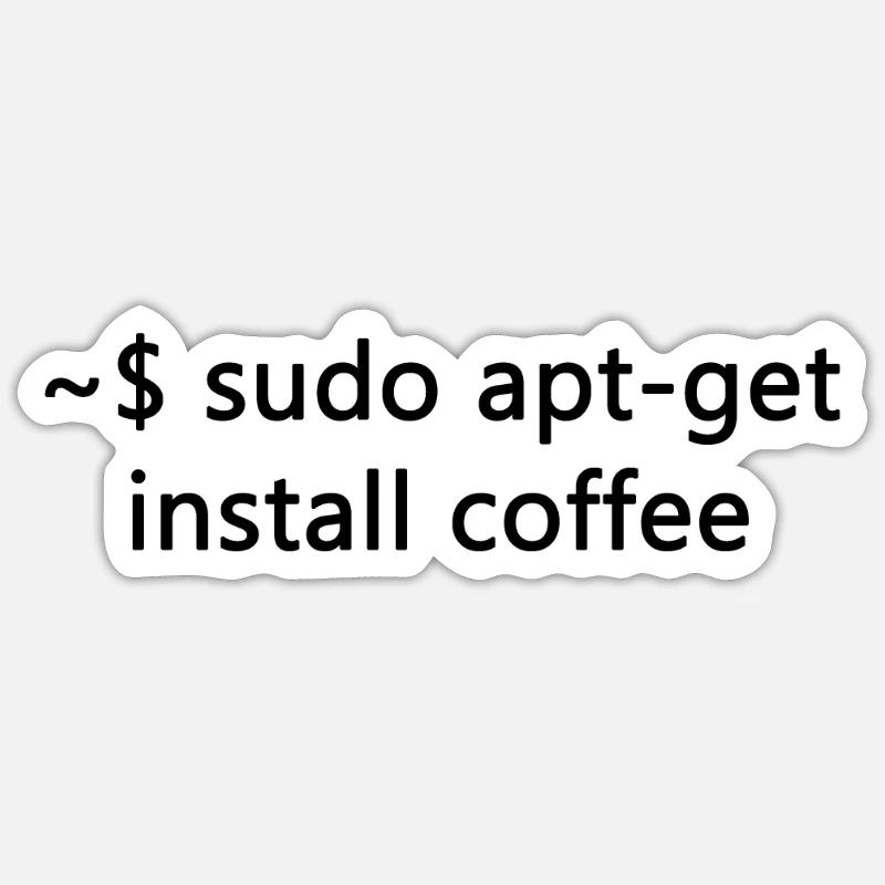 Sysadmin Linux Sudo Apt-Get Kaffee Programmierer Sticker Größe S (10 x 10 cm)
