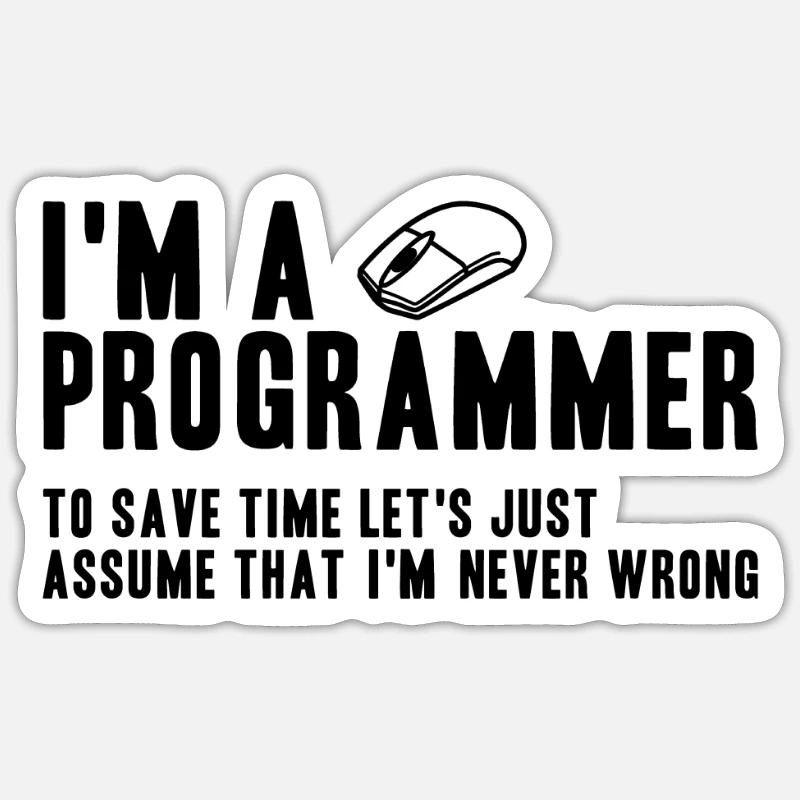 Cadeau pour programmeur Coding Programmer Sticker taille S (10 x 10 cm)
