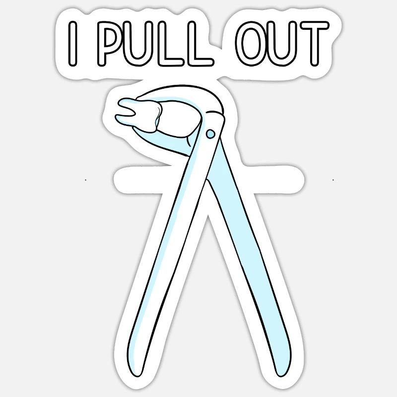I Pull Out - Sticker Größe S (10 x 10 cm) - Mattweiß