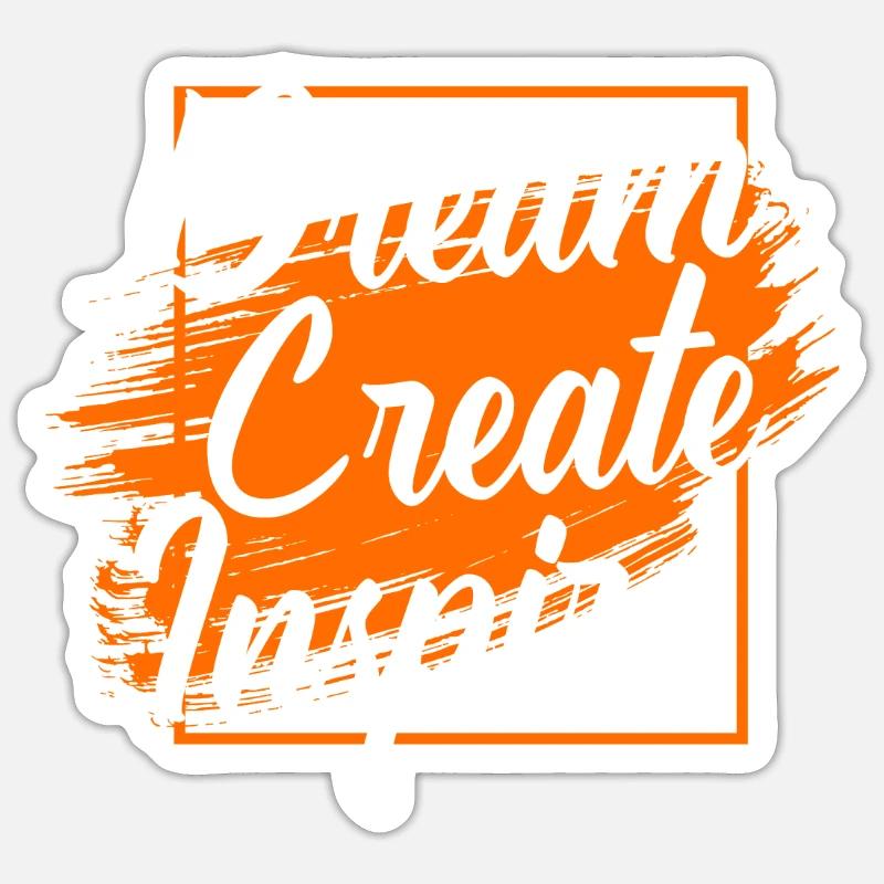 Dream Create Inspire - Sticker taille S (10 x 10 cm) - blanc mat