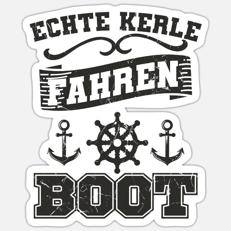 Boot Spruch Sticker Größe S (10 x 10 cm)