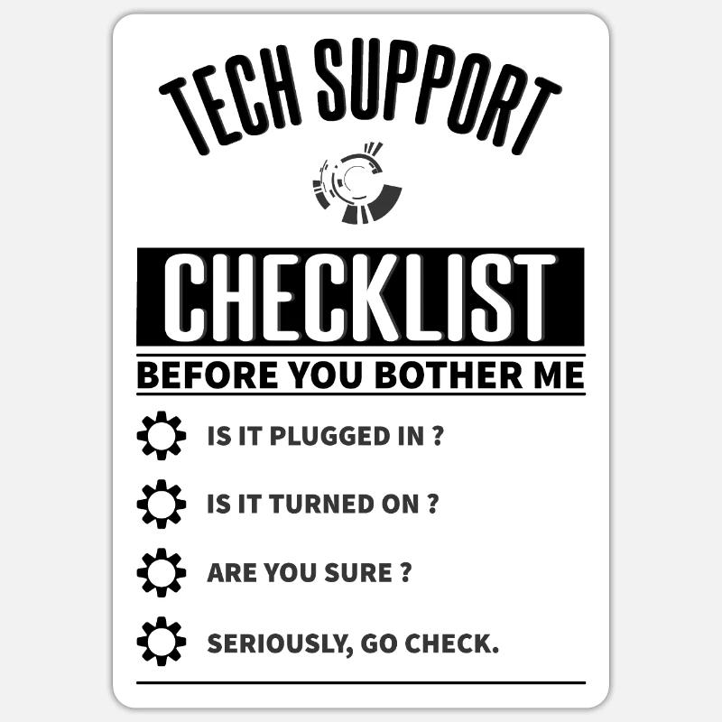 Tech Support Checklist Lustig Sticker Größe S (10 x 10 cm)