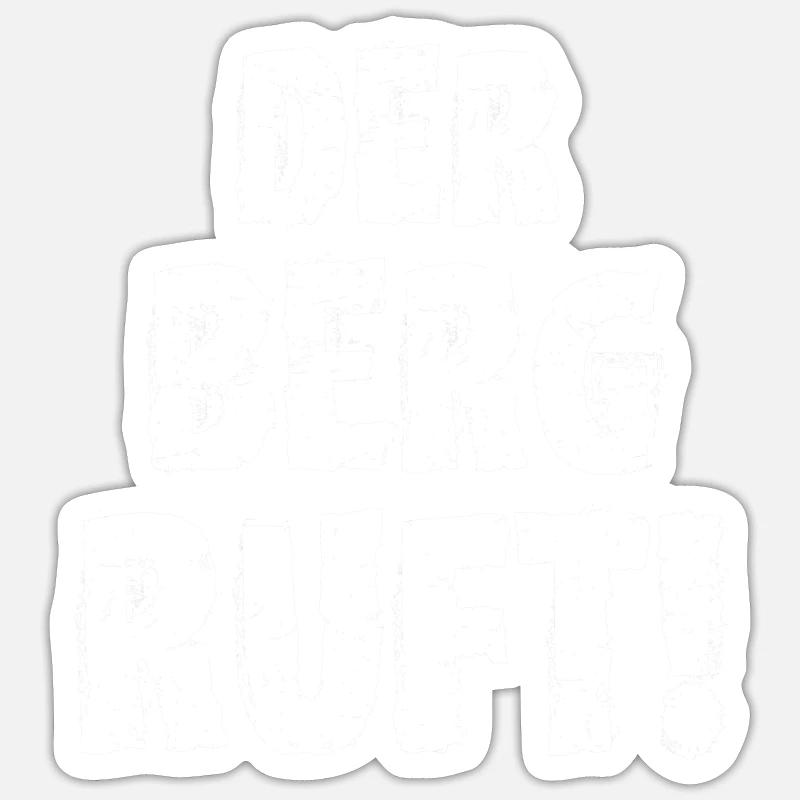 Der Berg ruft - Sticker Größe S (10 x 10 cm) - Mattweiß