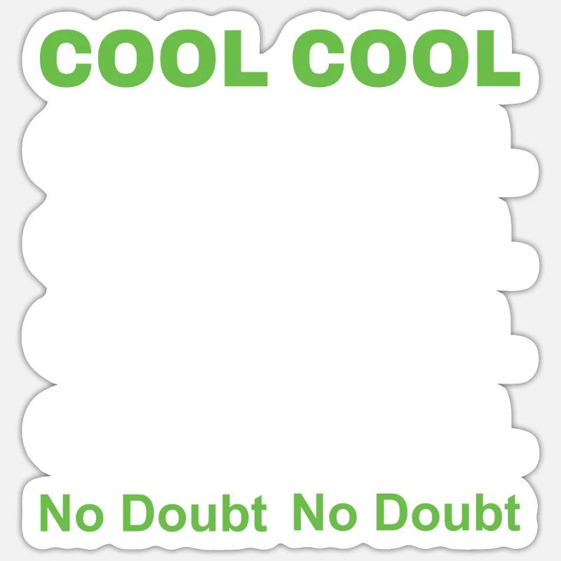 Cool Cool Cool - Sticker taille S (10 x 10 cm) - blanc mat