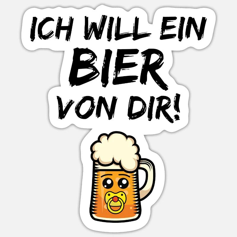 Ich will ein Bier von Dir! Bierbaby Bier trinken Sticker Größe S (10 x 10 cm)