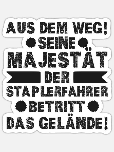 Staplerfahrer Stapler Lager Spedition - Sticker Größe S (10 x 10 cm) - Mattweiß