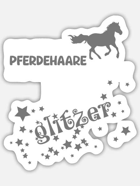 "Pferdehaare Lieblingsglitzer" Reiter Reiten Pferd - Sticker Größe S (10 x 10 cm) - Mattweiß