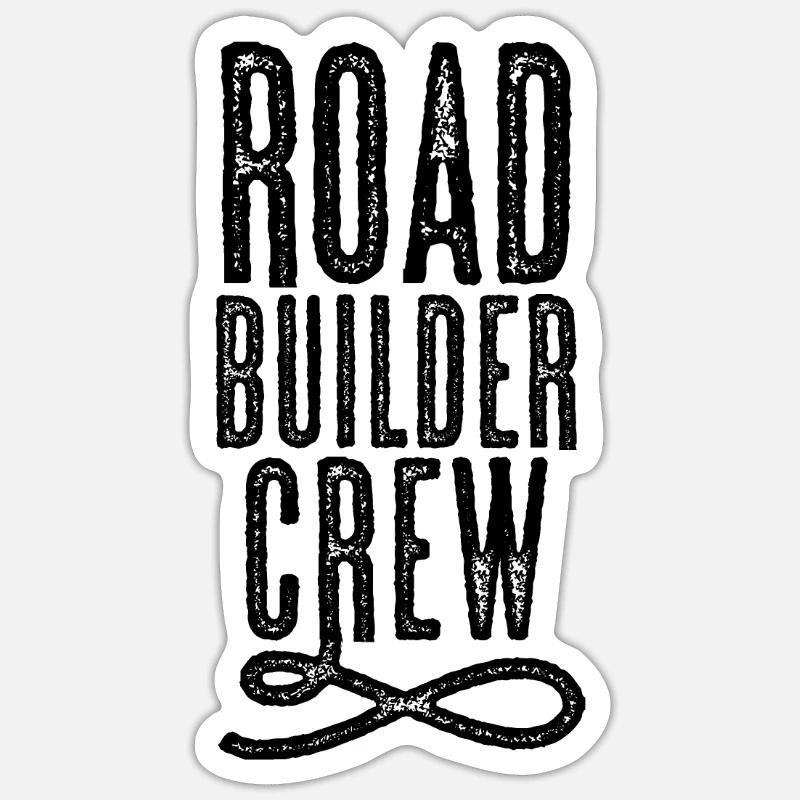 Constructeurs de routes asphaltées Ouvriers du bâtiment Équipe de construction routière Sticker taille S (10 x 10 cm)