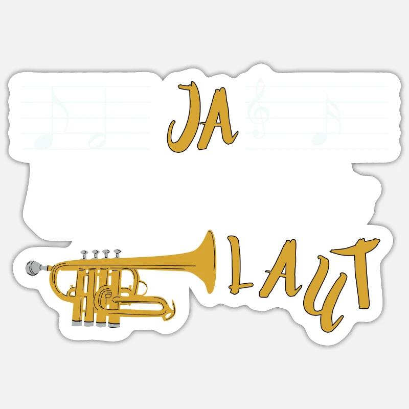 Trompeter Ja Das Muss So Laut - Sticker Größe S (10 x 10 cm) - Mattweiß