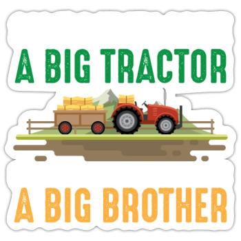Toddler brother tractor big son sibling - Sticker size S (10 x 10 cm) - white matte - Front