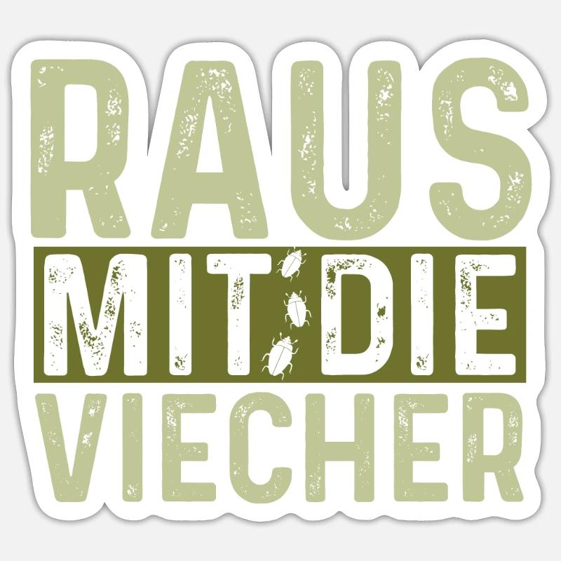 Raus mit die Viecher - Sticker Größe S (10 x 10 cm) - Mattweiß