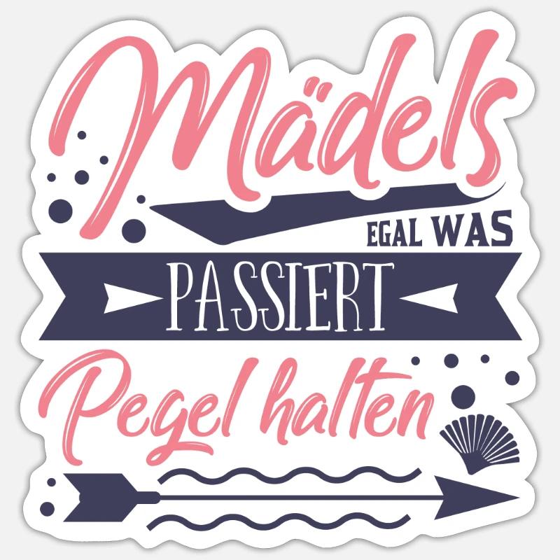 Trinkspruch Mädels - Sticker Größe S (10 x 10 cm) - Mattweiß