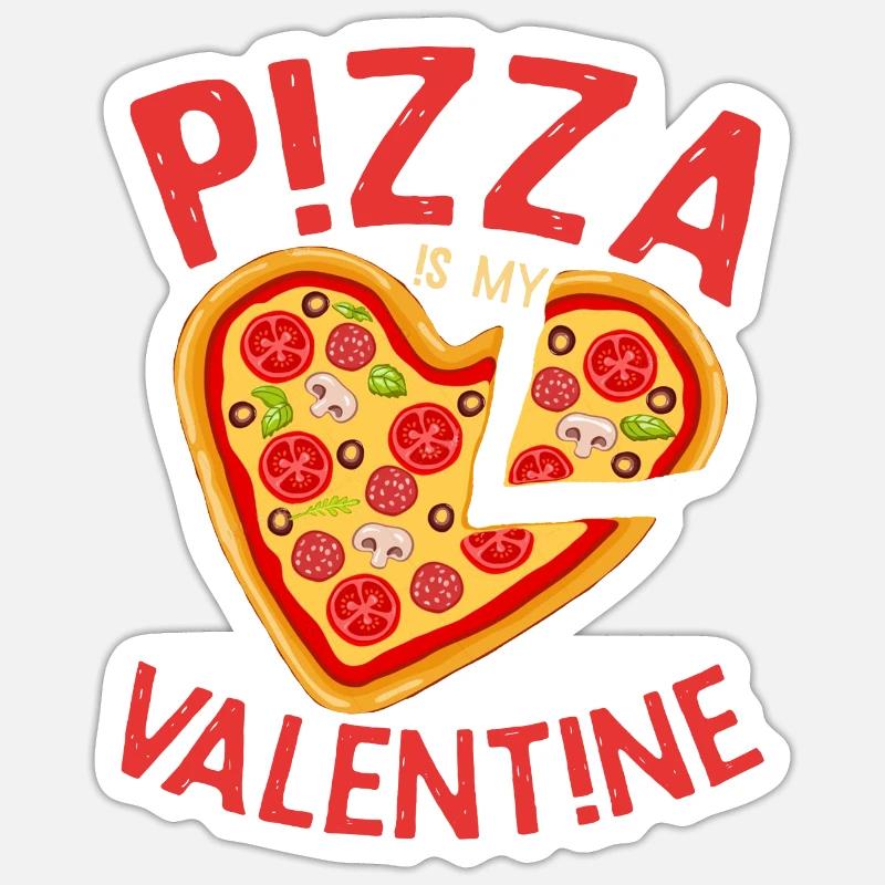 la pizza est ma conception d'impression de valentine Sticker taille S (10 x 10 cm)