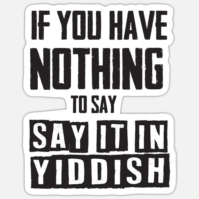 Dites-le en yiddish - Sticker taille S (10 x 10 cm) - blanc mat