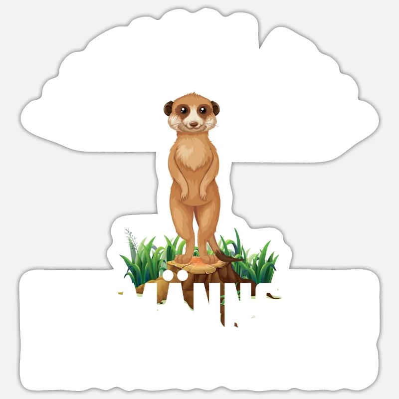 WENN EIN ERDMÄNNCHEN RUFT MUSS ICH LOS Sticker Größe S (10 x 10 cm)
