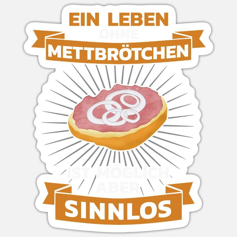 Mett Mettbrötchen Hackfleisch Sticker Größe S (10 x 10 cm)