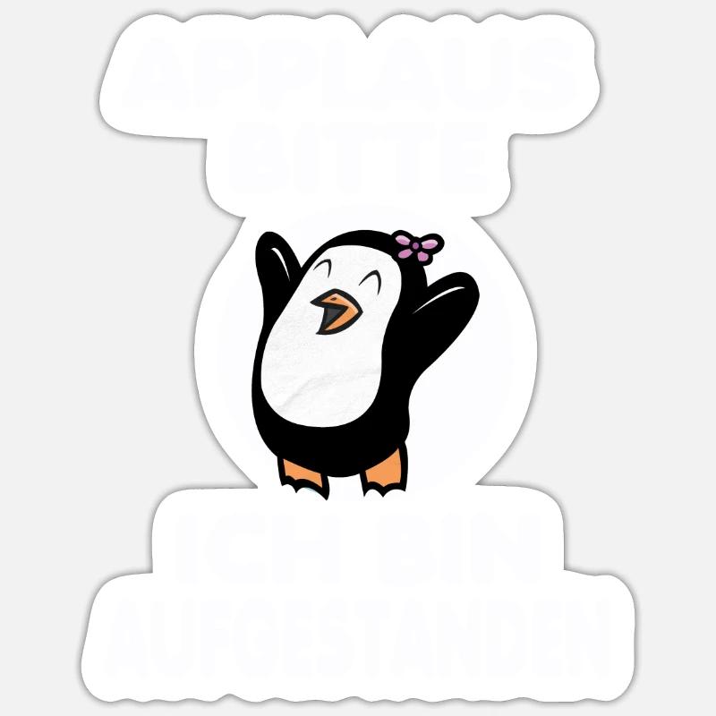 Pinguin Applaus ich bin aufgestanden Vogel Eis - Sticker Größe S (10 x 10 cm) - Mattweiß