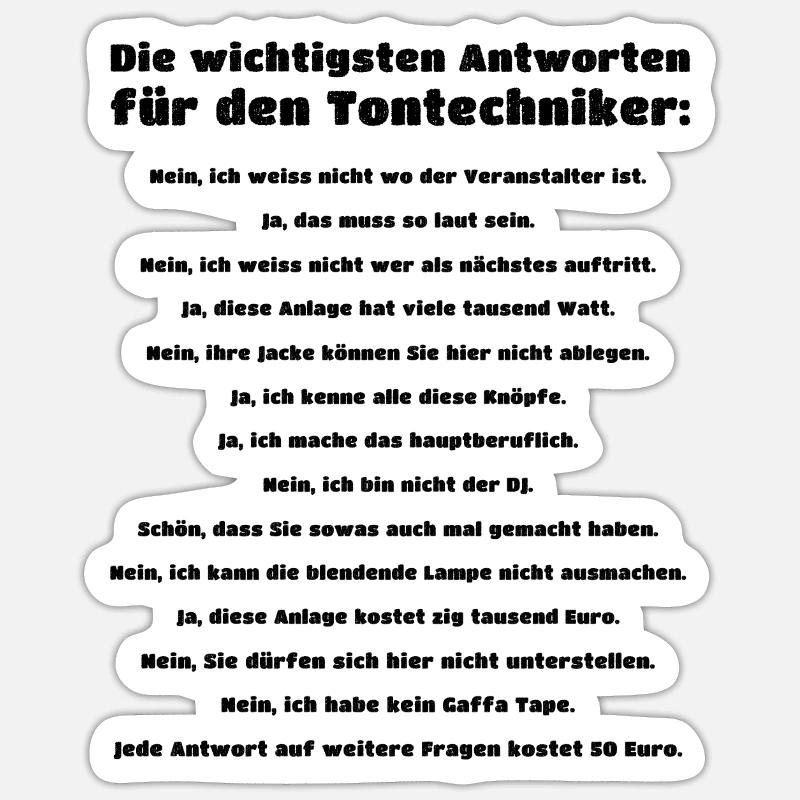 Tontechniker Spruch - Sticker Größe S (10 x 10 cm) - Mattweiß