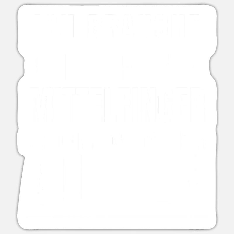 Mittelfinger Lustiger Spruch Sarkasmus - Sticker Größe S (10 x 10 cm) - Mattweiß