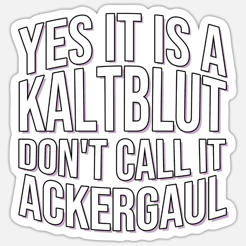 Pferd Spruch Kaltblüter - Sticker Größe S (10 x 10 cm) - Mattweiß