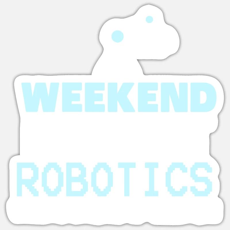 ROBOTICS : Weekend Forecast Robotics - Sticker taille S (10 x 10 cm) - blanc mat